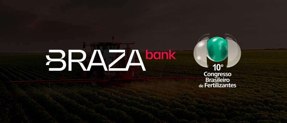 Braza Bank e Congresso de Fertilizantes